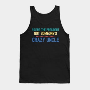 Crazy Uncle crazy uncle 2020 Tank Top